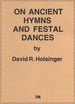 On Ancient Hymns and Festal Dances